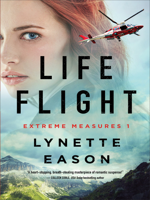 Title details for Life Flight by Lynette Eason - Wait list